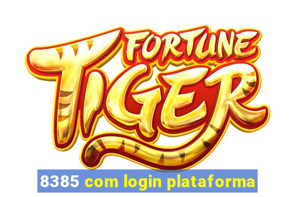 8385 com login plataforma